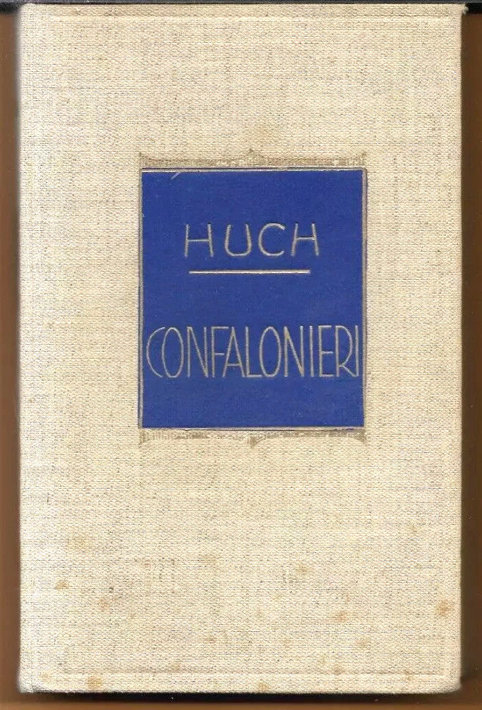 RICARDA HUCH CONFALONIERI ROMANZO FRATELLI TREVES 1934