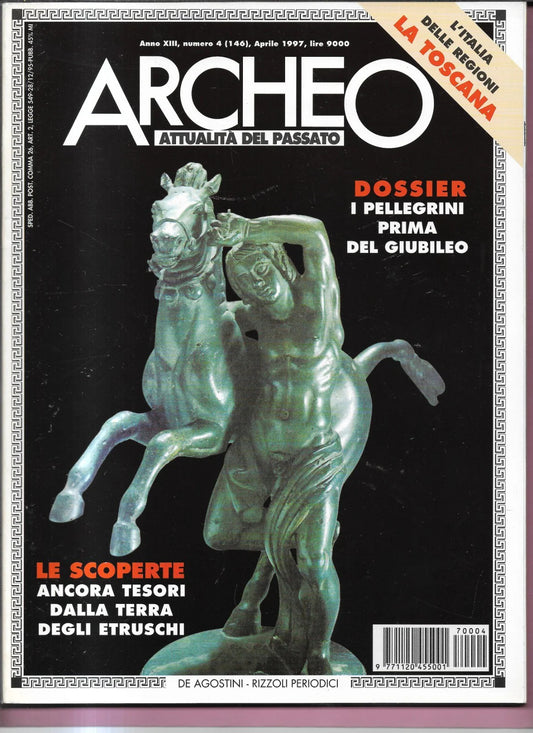 ETRUSCHI, TOSCANA, GIUBILEO ARCHEO ANNO XIII NUMERO 4 ( 146 ) DE AGOSTINI 1997