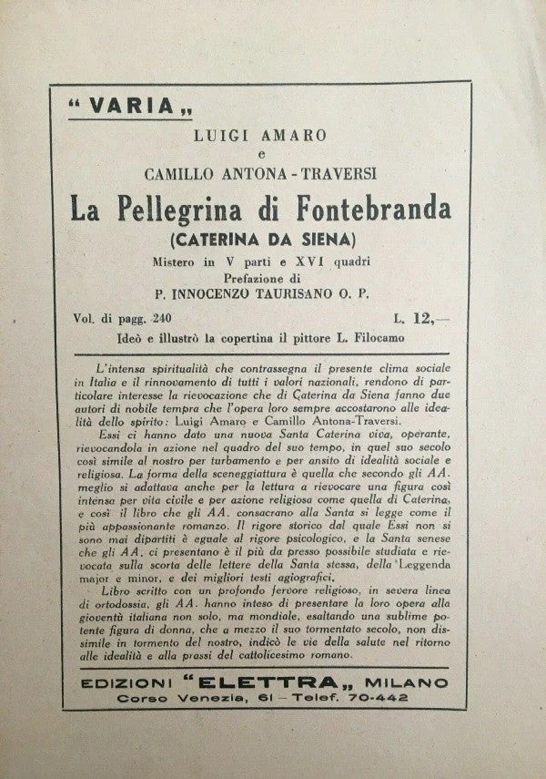 LA PELLEGRINA DI FONTEBRANDA ( CATERINA DA SIENA ) EDIZ. ELETTRA 1935 , TEATRO