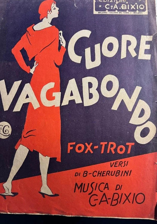 CUORE VAGABONDO - FOX TROT di B. Cherubini - C.a. Bixio, 1929, Edizioni C.a.