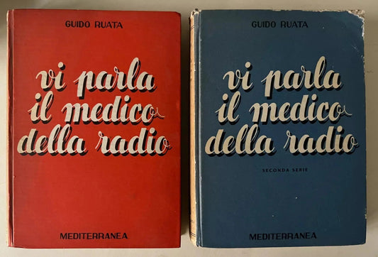 GUIDO RUATA VI PARLA IL MEDICO DELLA RADIO 2 VOLUMI 1948 MEDITERRANEA EDITRICE