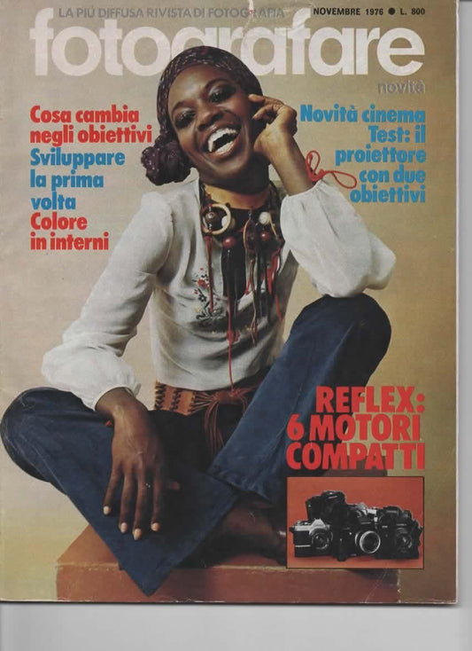 RIVISTA FOTOGRAFARE ANNO V N 11 NOVEMBRE 1976 - REFLEX 6 MOTORI COMPATTI