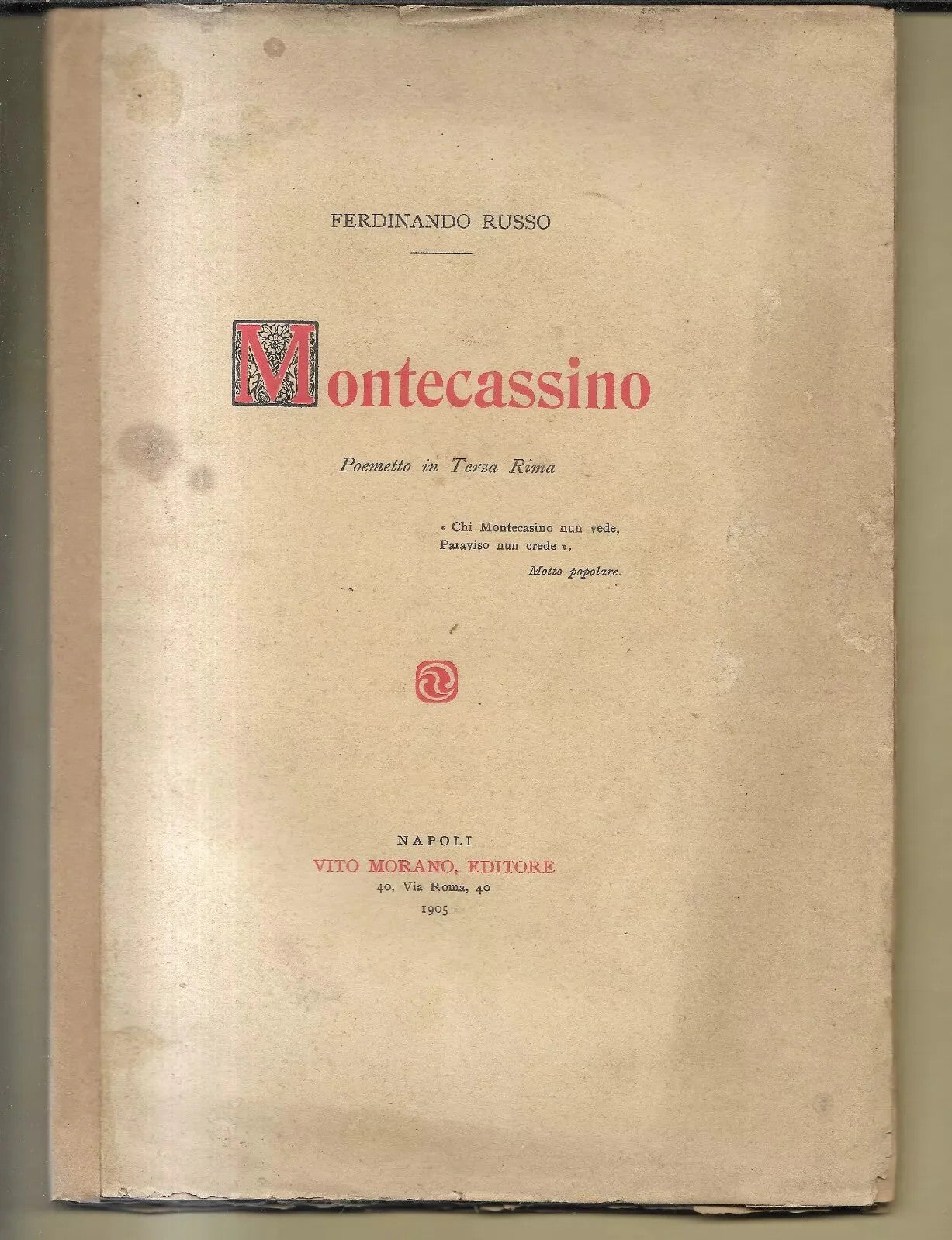 FERDINANDO RUSSO MONTECASSINO POEMETTO IN TERZA RIMA 1905 NAPOLI MORANO EDITORE