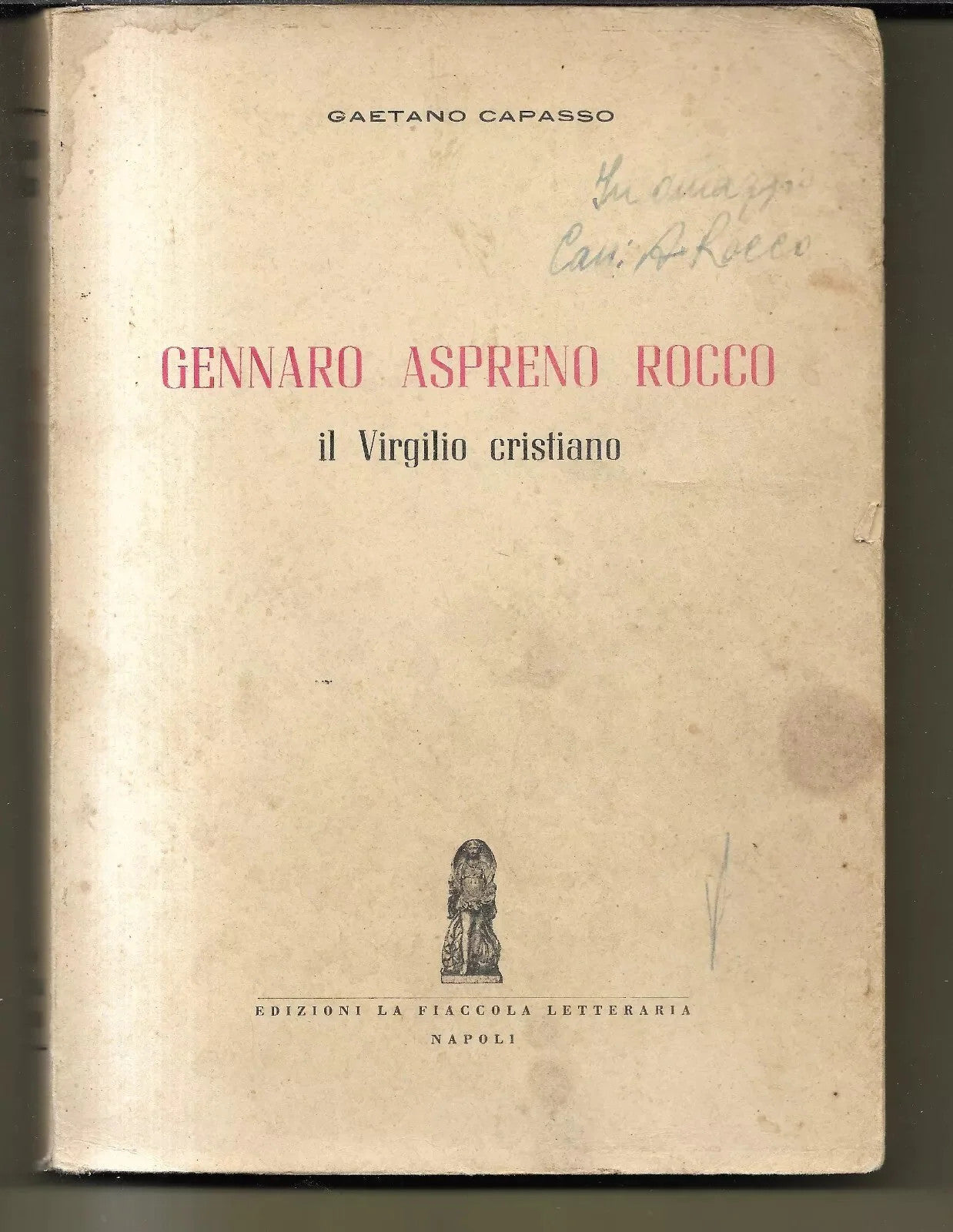 GENNARO ASPRENO ROCCO IL VIRGILIO CRISTIANO G. CAPASSO 1956