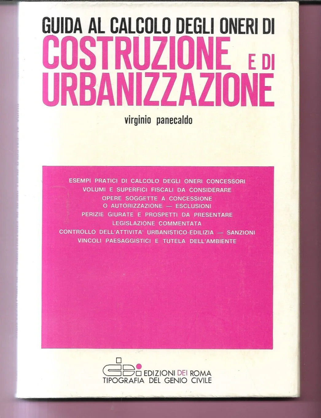 GUIDA AL CALCOLO DEGLI ONERI DI COSTRUZIONE E DI URBANIZZAZIONE GENIO CIVLE 1987