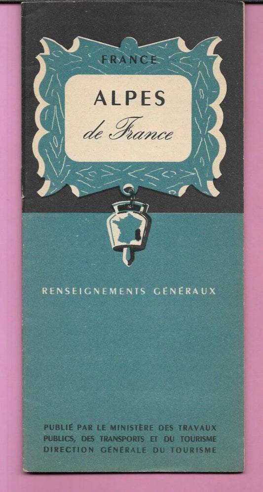 1955 BROCHURE TURISTICA ALPES DE FRANCE RENSEIGNEMENTS GENERAUX MAPS, SKI