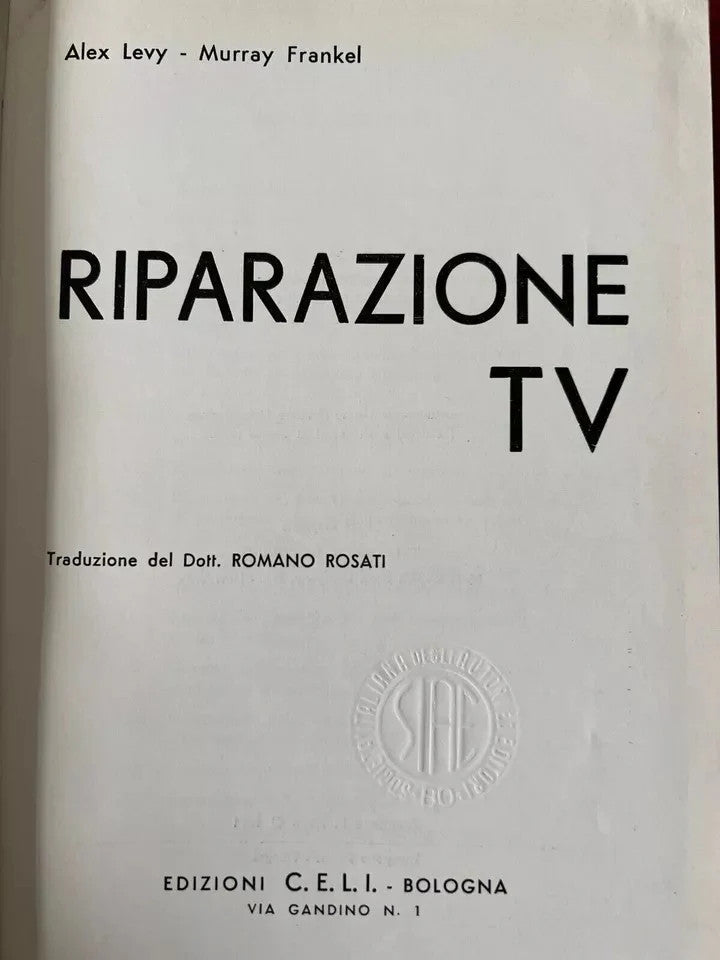 ELETTRONICA VINTAGE ROSATI Riparazione Tv Alex Levy Murray Frankel Celi 1971