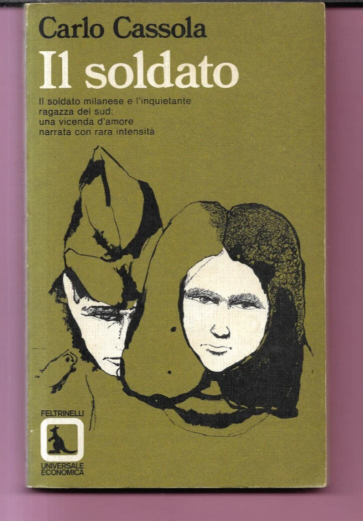 IL SOLDATO CARLO CASSOLA 1976 FELTRINELLI UE 301