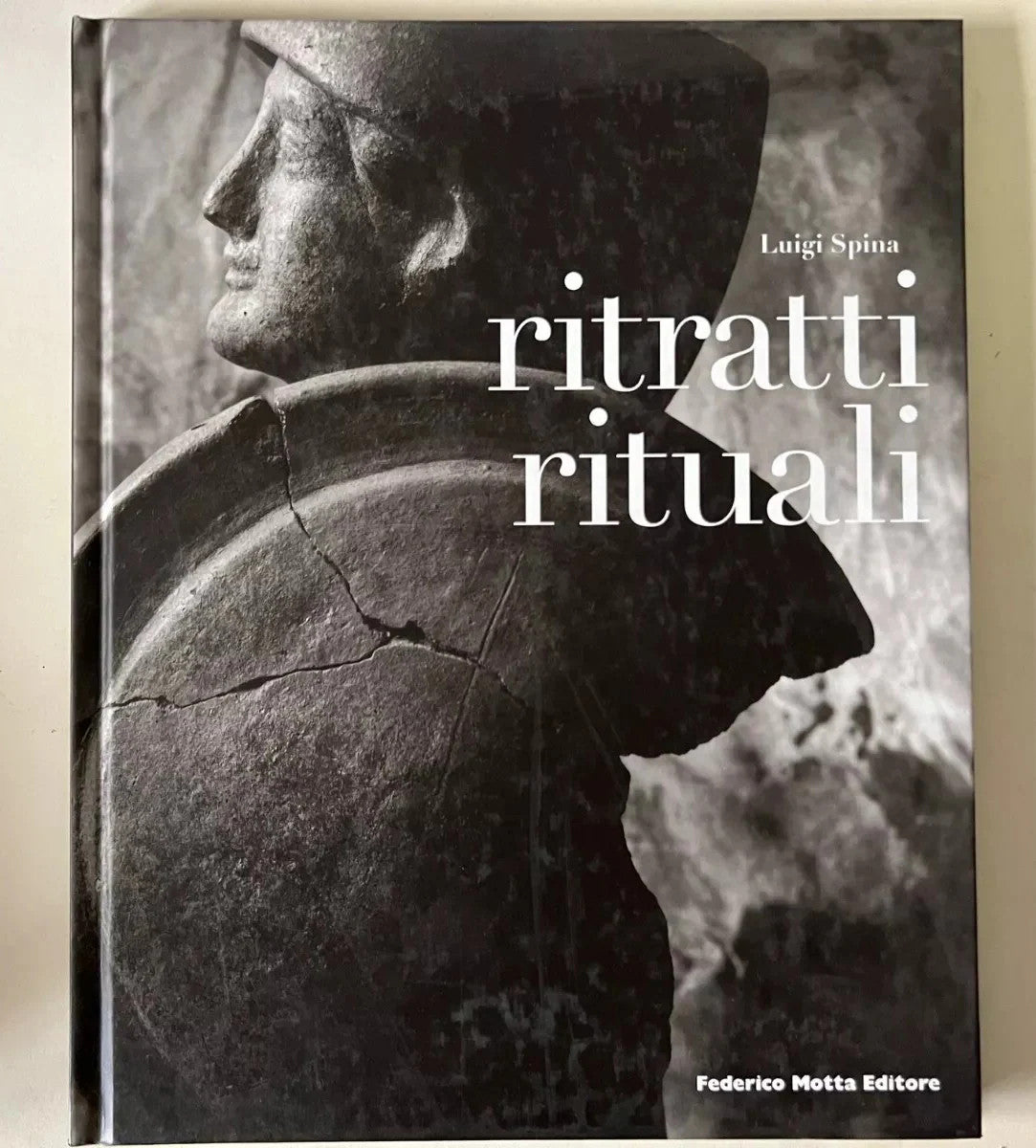 TEANO LUIGI SPINA RITRATTI RITUALI MOTTA EDITORE 2006 FOTOGRAFICO