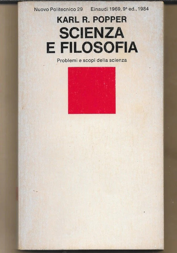 SCIENZA E FILOSOFIA di Karl R. Popper, 1984, Einaudi