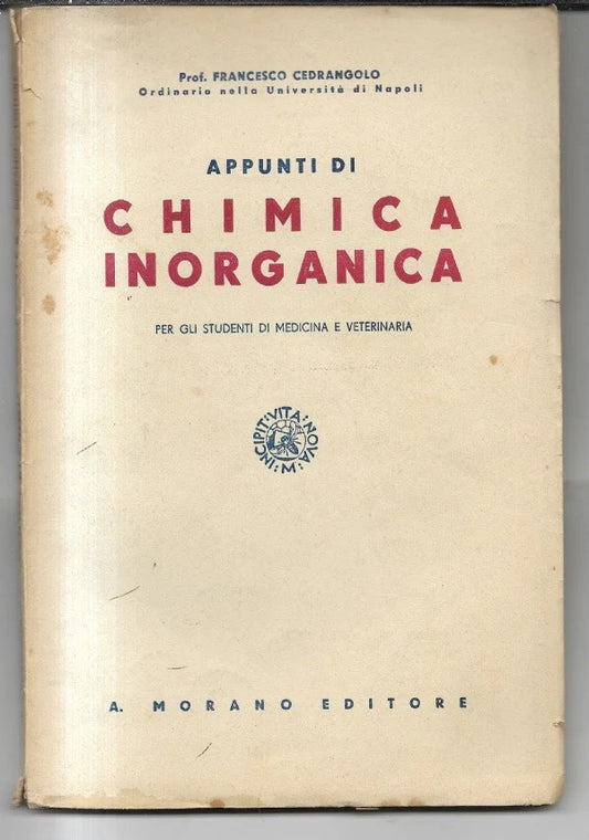 APPUNTI DI CHIMICA INORGANICA Francesco Cedrangolo, 1948, Morano