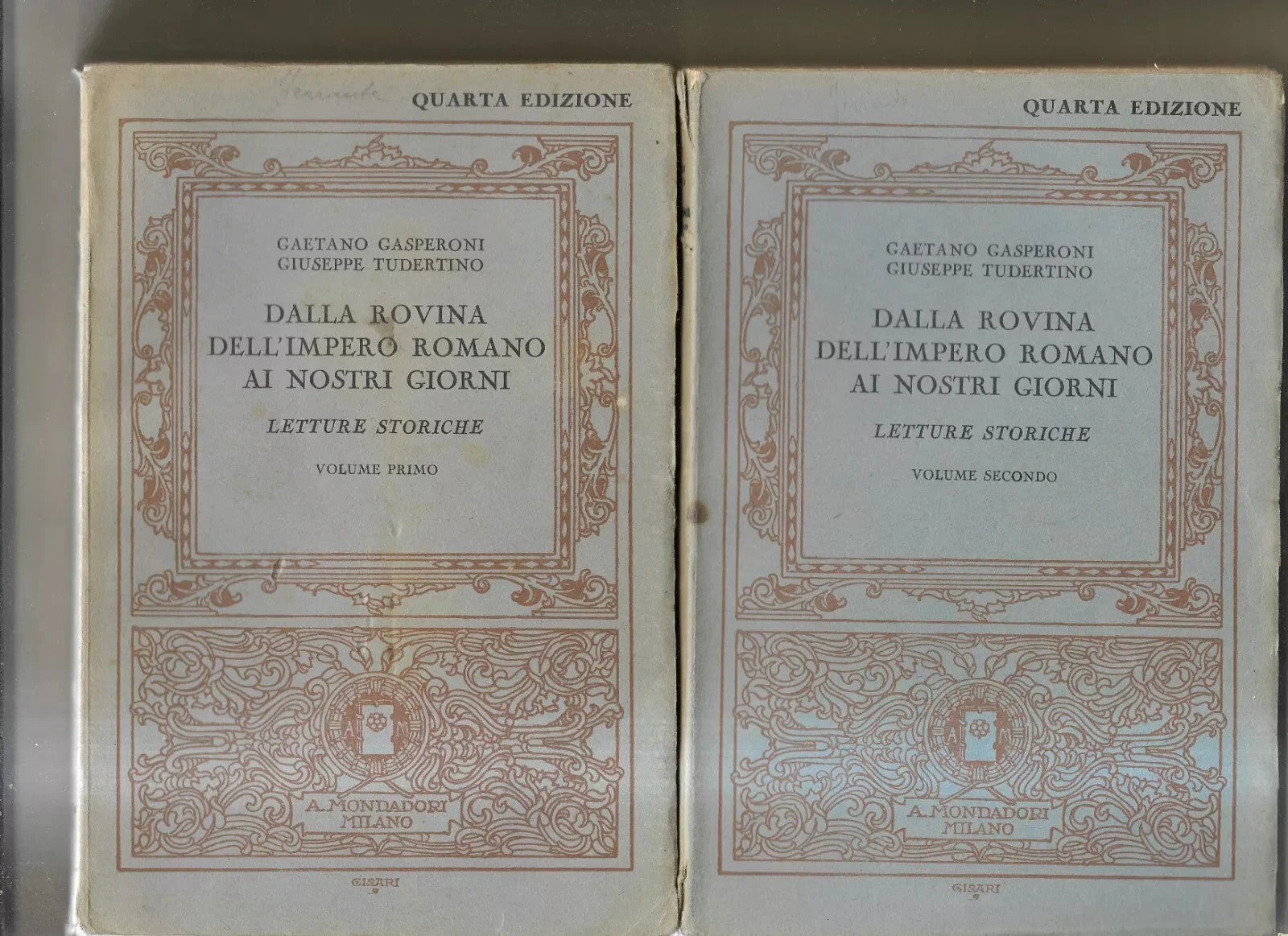 DALLA ROVINA DELL'IMPERO ROMANO AI NOSTRI GIORNI LETTURE STORICHE MONDADORI 1931