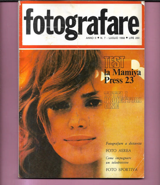 RIVISTA FOTOGRAFARE ANNO II N 7 LUGLIO 1968 - FOTO AEREA - FOTO SPORTIVA