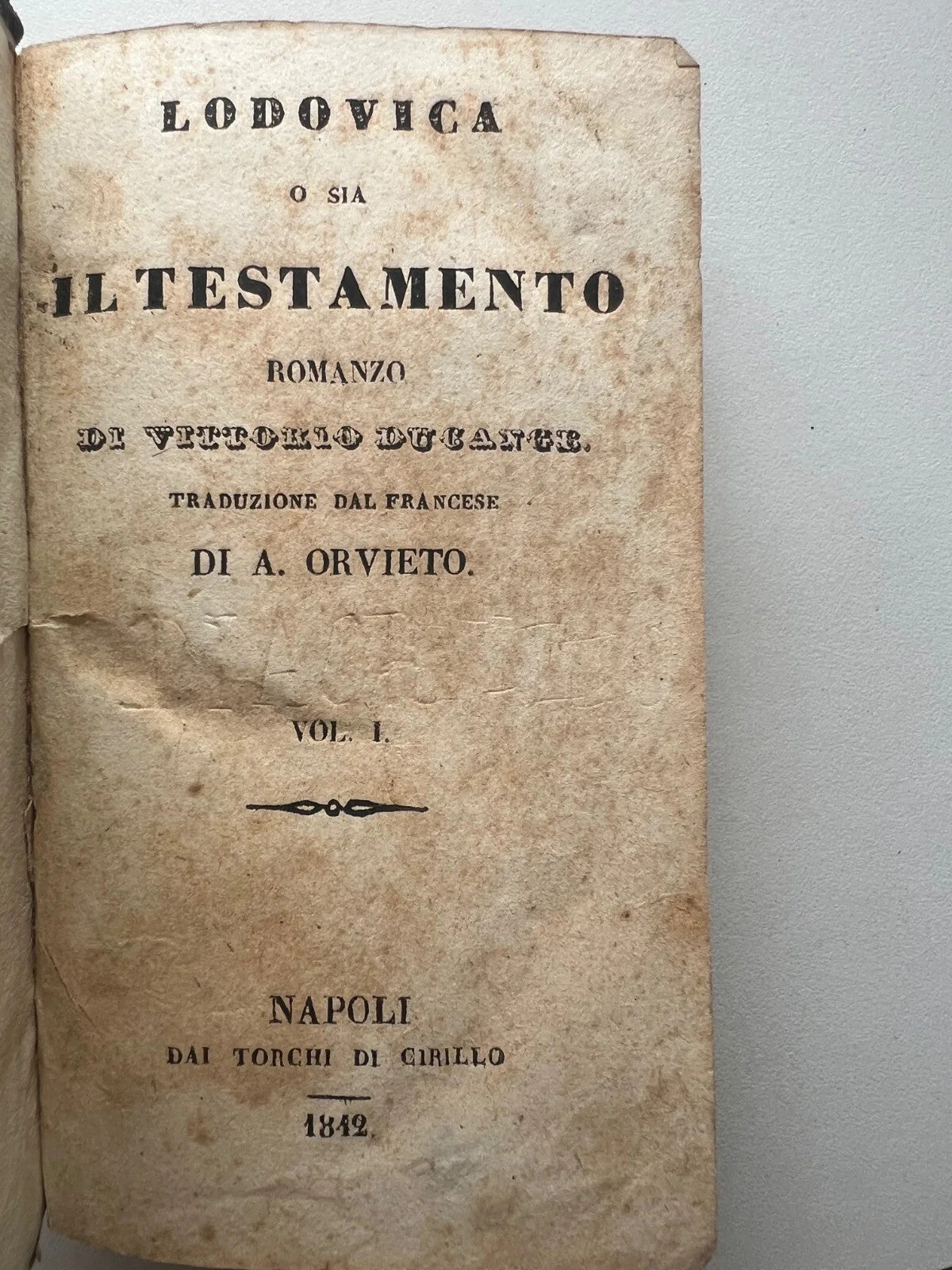 LODOVICA O SIA IL TESTAMENTO VITTORIO DUCANGE NAPOLI 1842 DAI TORCHI DEL CIRILLO