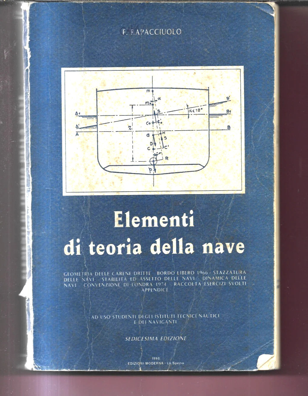 ELEMENTI DI TEORIA DELLA NAVE F. RAPACCIUOLO 1998 EDIZIONI MODERNA
