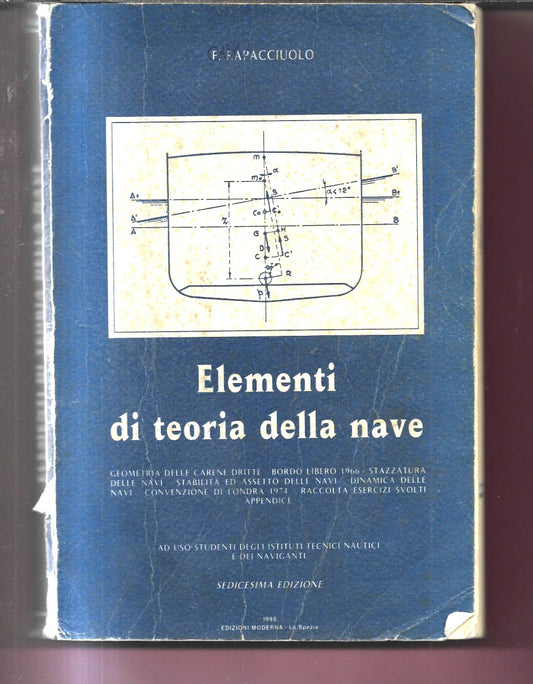ELEMENTI DI TEORIA DELLA NAVE F. RAPACCIUOLO 1998 EDIZIONI MODERNA