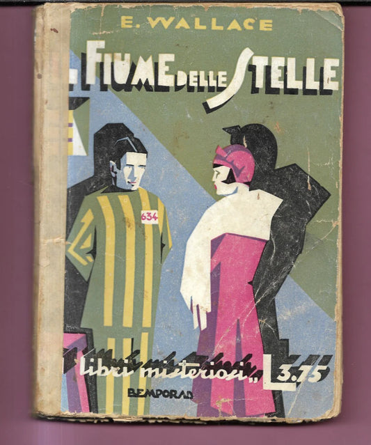EDGAR WALLACE IL FIUME DELLE STELLE ROMANZO POLIZIESCO 1930 BEMPORAD PRIMA EDIZ.