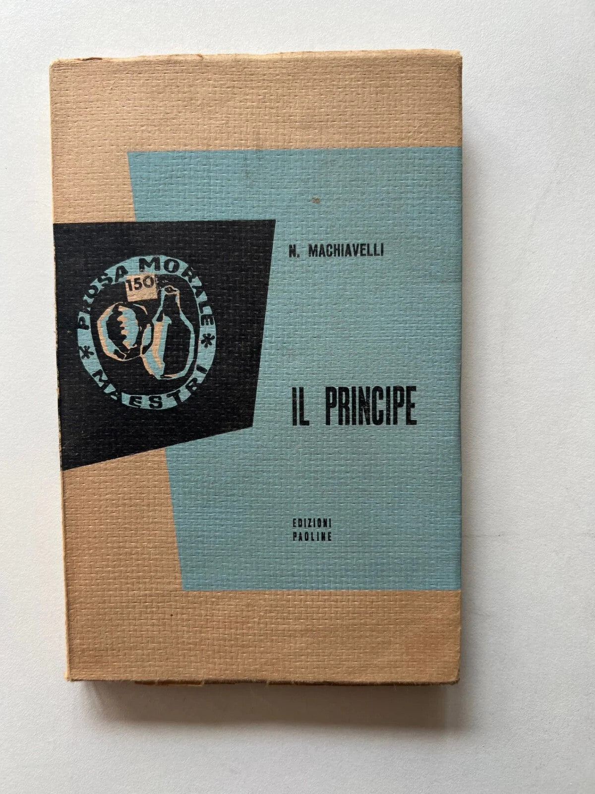 N. MACHIAVELLI IL PRINCIPE EDIZIONI PAOLINE 1962