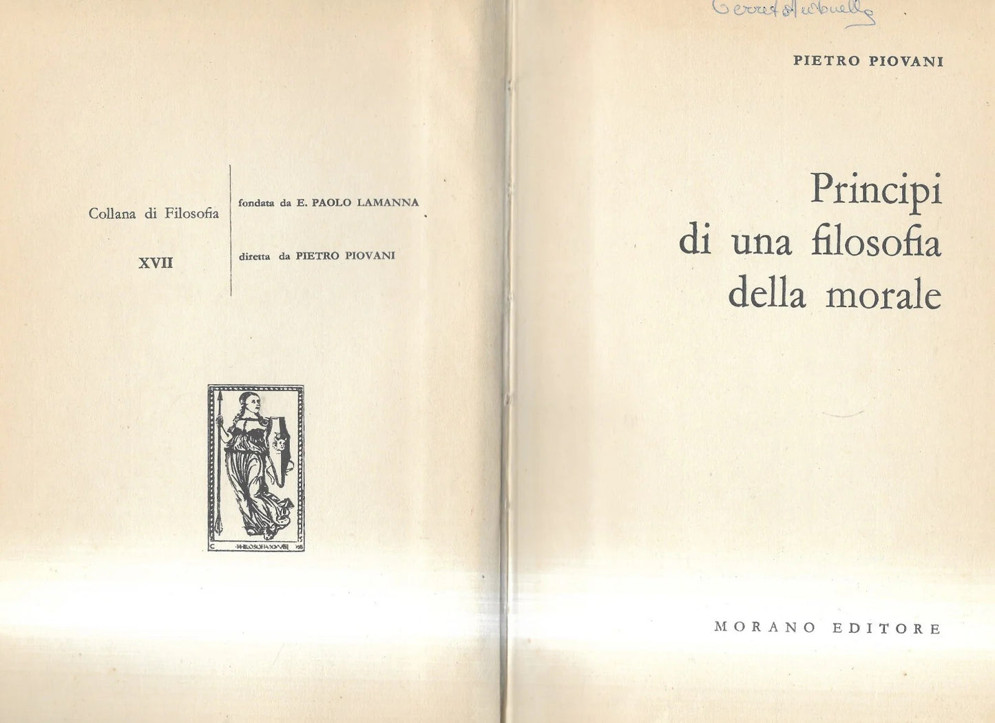 PRINCIPI DI UNA FILOSOFIA DELLA MORALE di Pietro Piovani, 1972, Morano Editore