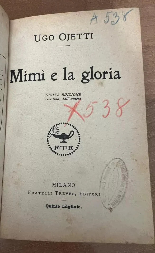 UGO OJETTI MIMI' E LA GLORIA 1919 FRATELLI TREVES