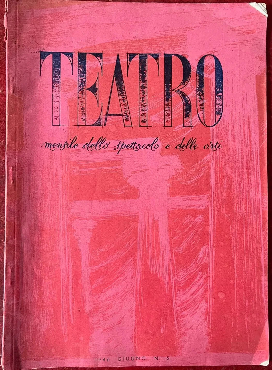TEATRO RIVISTA DELLO SPETTACOLO E DELLE ARTI 1946 N° 5 CARLO CARRA'