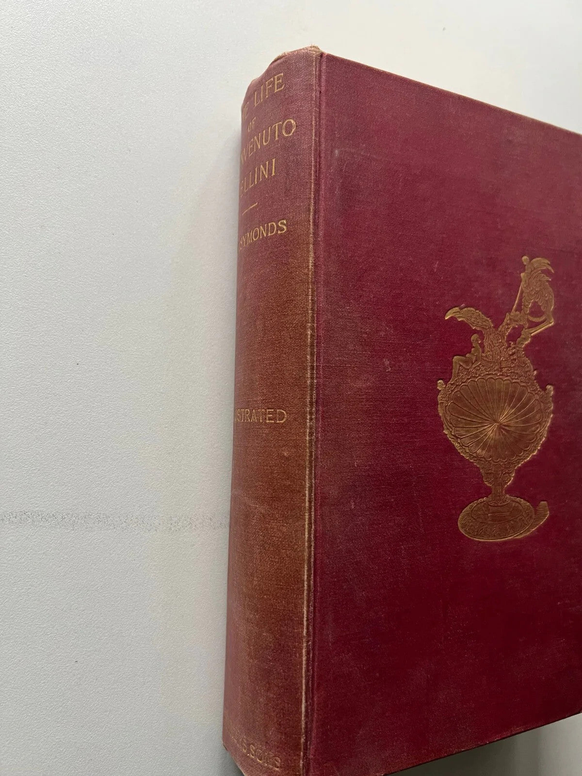 THE LIFE OF BENVENUTO CELLINI , JOHN ADDINGTON SYMONDS 1920 MACMILLIAN