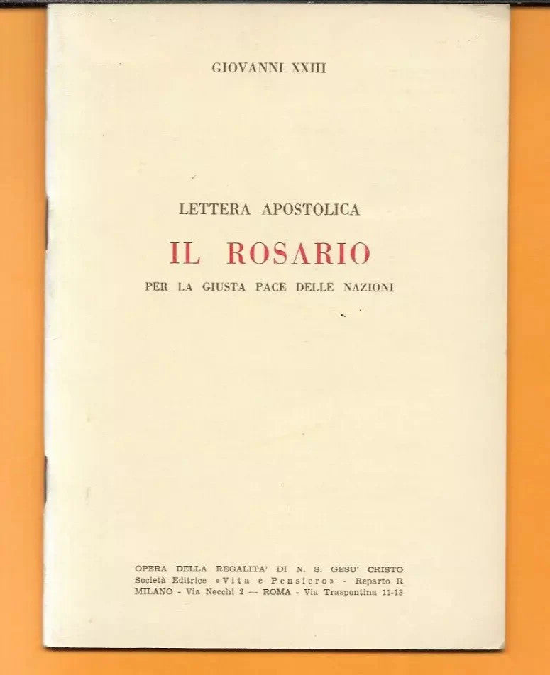 1961 GIOVANNI XXIII LETTERA APOSTOLICA IL ROSARIO PER LA GIUSTA PACE DELLE NAZIO