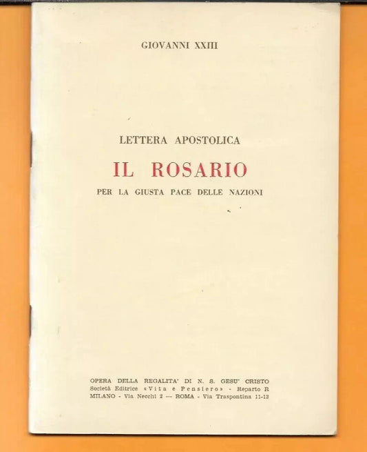 1961 GIOVANNI XXIII LETTERA APOSTOLICA IL ROSARIO PER LA GIUSTA PACE DELLE NAZIO