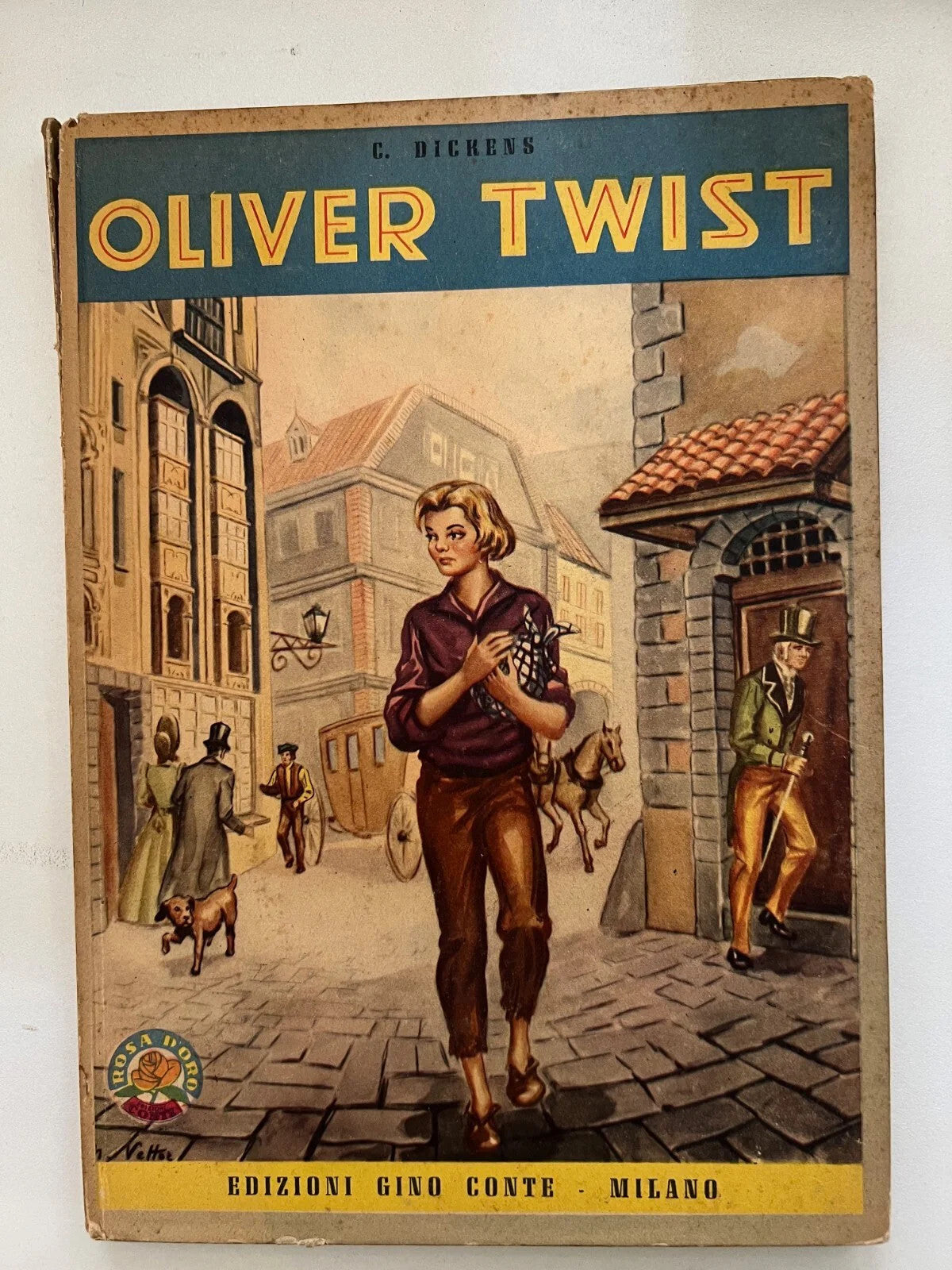 C. DICKENS OLIVER TWIST EDIZIONI GINO CONTE 1954 COLLANA ANNI D'ORO