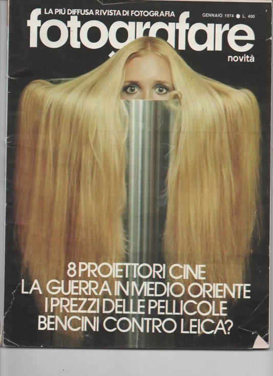 RIVISTA FOTOGRAFARE ANNO III N 1 GENNAIO 1974 - CINE PROIETTORI