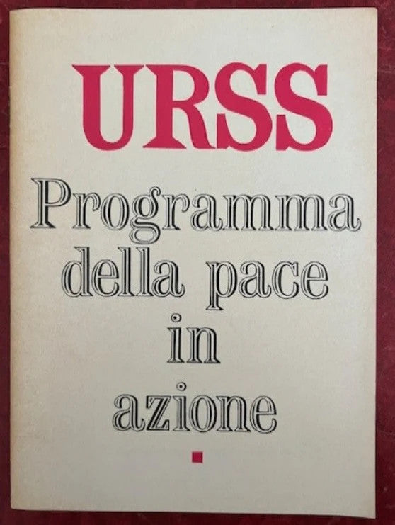 URSS Programma della pace in azione risultati delle trattative Sovietico-America