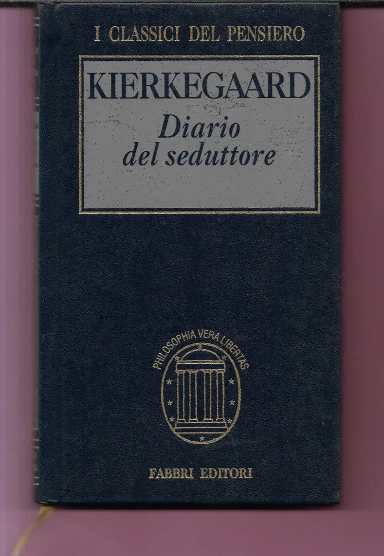 DIARIO DEL SEDUTTORE KIERKEGAARD 1996 FABBRI I CLASSICI DEL PENSIE