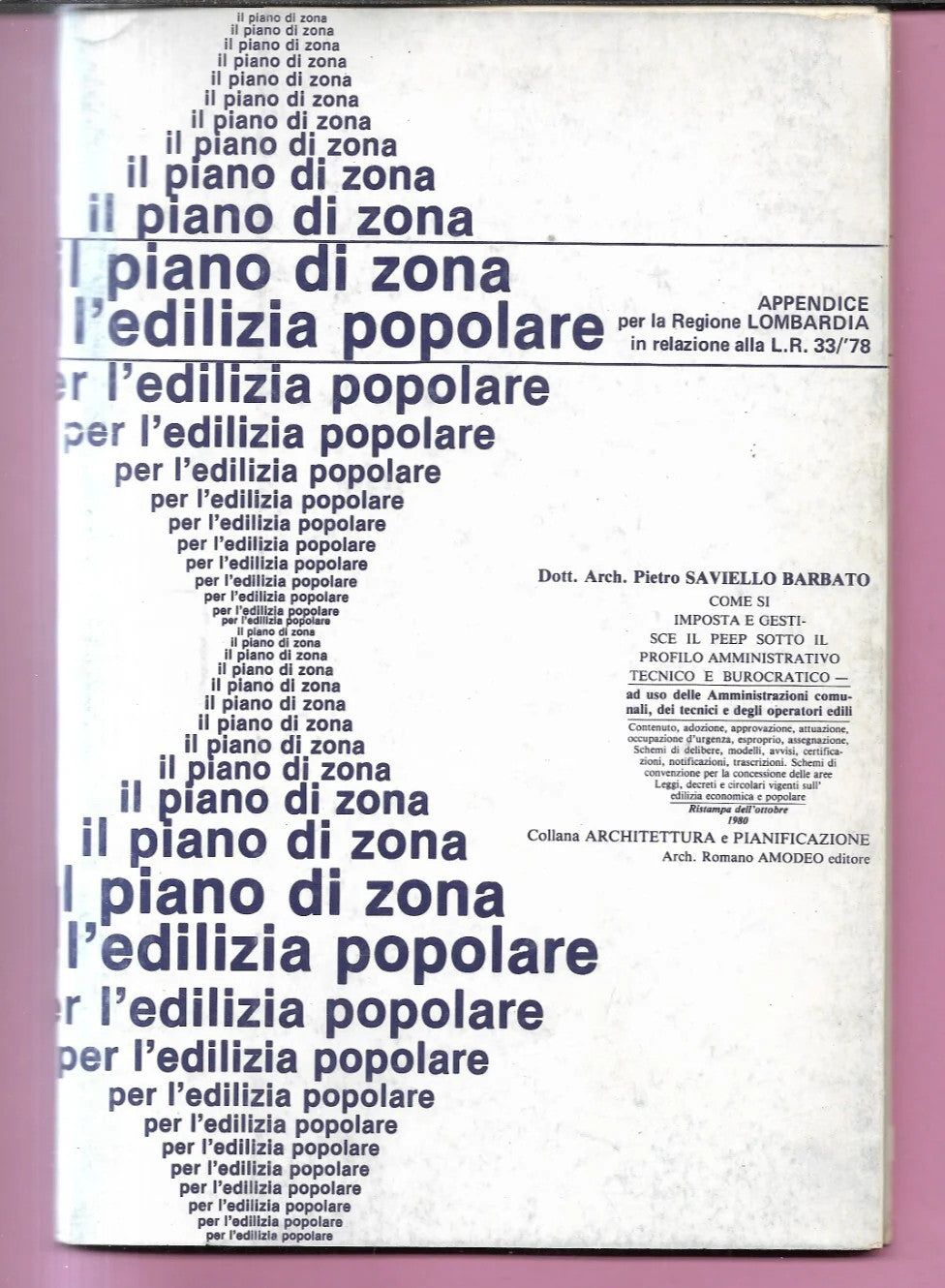 IL PIANO DI ZONA EDILIZIA POPOLARE APPENDICE LOMBARDIA ARCH. P. SAVIELLO BARBATO