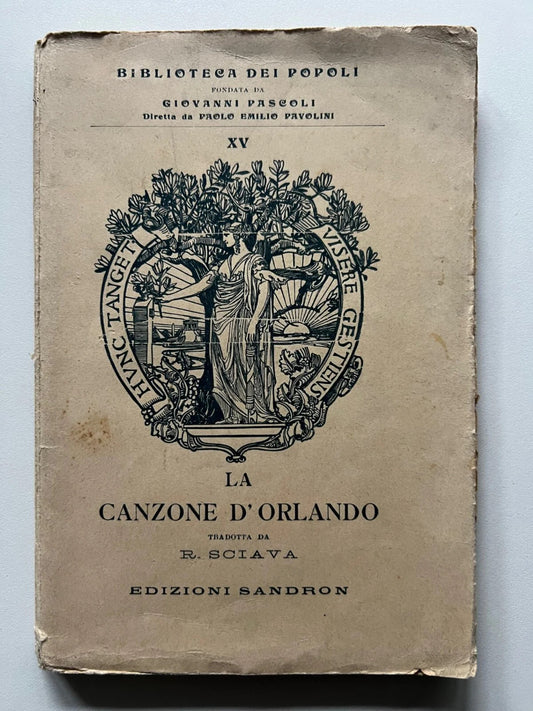 LA CANZONE D' ORLANDO EDIZ. SANDRON 1929 BIBLIOTECA DEI POPOLI GIOVANNI PASCOLI