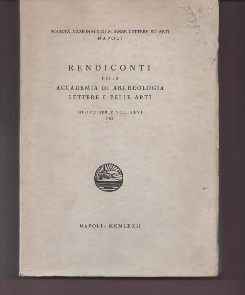 ACCADEMIA DI ARCHEOLOGIA LETTERE E BELLE ARTI VOL. XLVI 1971 POZZUOLI , POMPEI