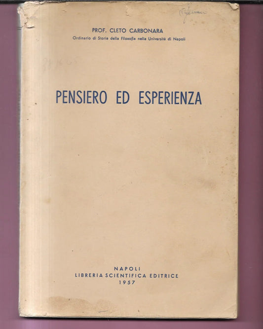 FILOSOFIA CLETO CARBONARA PENSIERO ED ESPERIENZA 1957 NAPOLI LIBRERIA SCIENTIFI