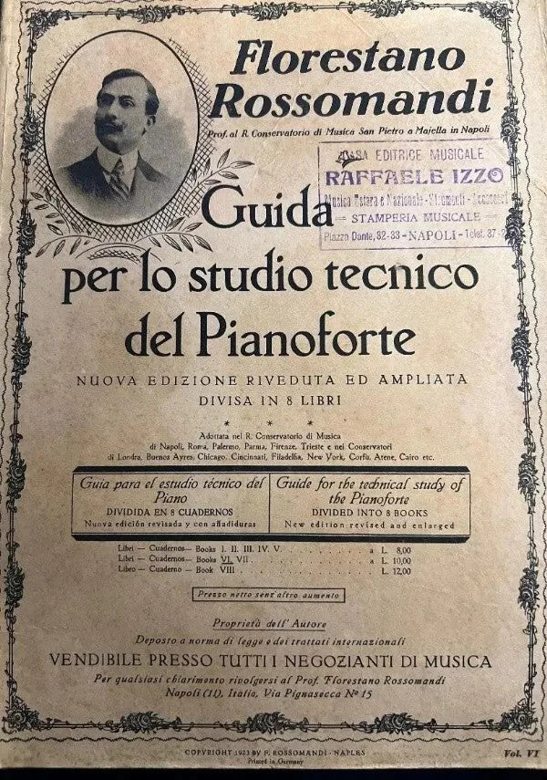 GUIDA PER LO STUDIO TECNICO DEL PIANOFORTE VOL. VI Florestano Rossomandi, 1923