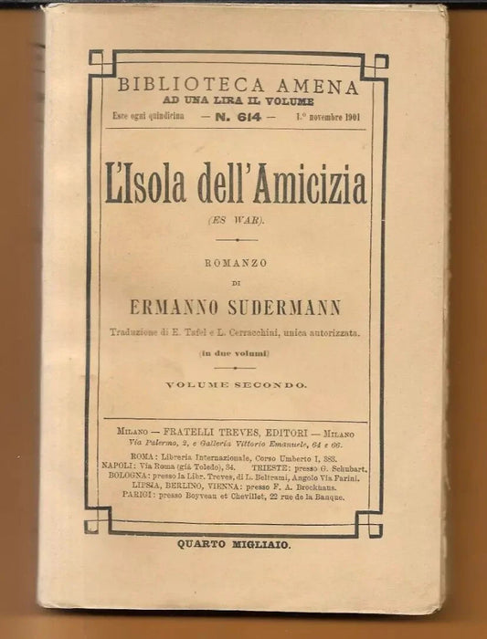 ERMANNO SUDERMANN L'ISOLA DELL'AMICIZIA VOL. II F.LLI TREVES 1901 BIBLIOT. AMENA