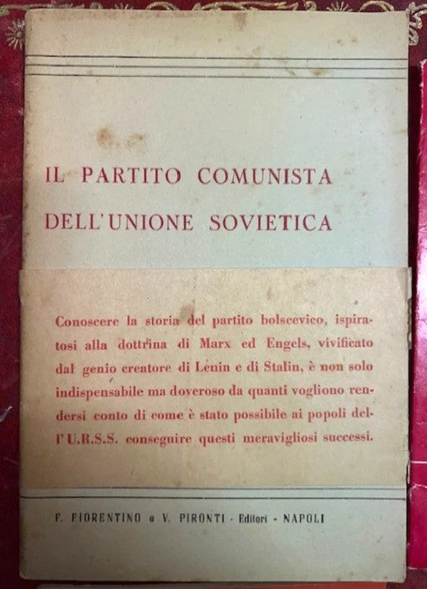 Il Partito Comunista Dell’Unione Sovietica Prefazione Di G. Stalin, 1944 Napoli
