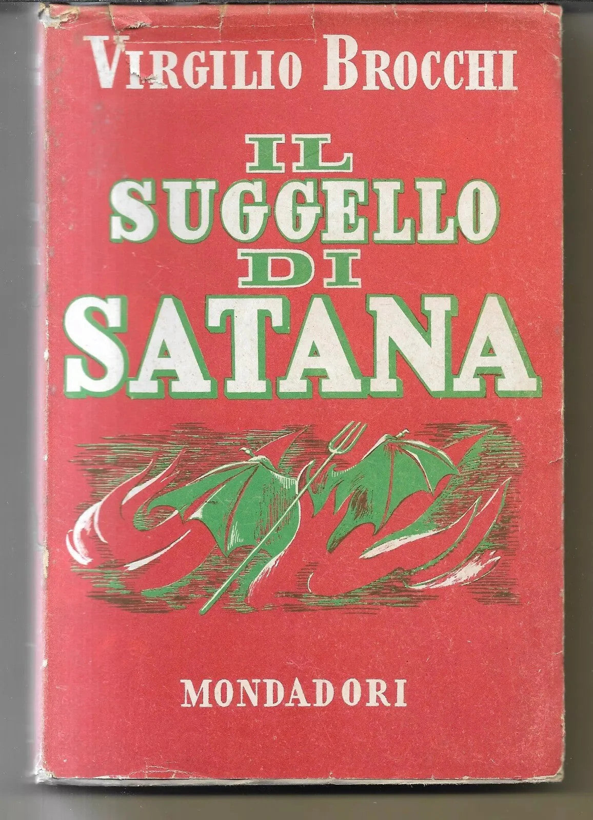 VIRGILIO BROCCHI IL SUGGELLO DI SATANA MISTERI MONDADORI 1948