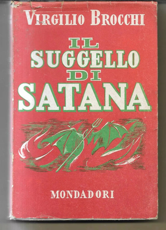 VIRGILIO BROCCHI IL SUGGELLO DI SATANA MISTERI MONDADORI 1948