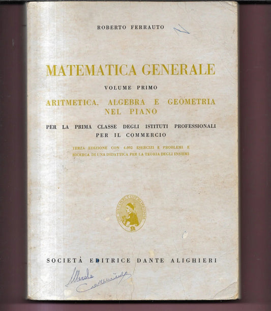 FERRAUTO MATEMATICA GENERALE VOL. 1 1980 SOC. EDITRICE DANTE ALIGHIERI