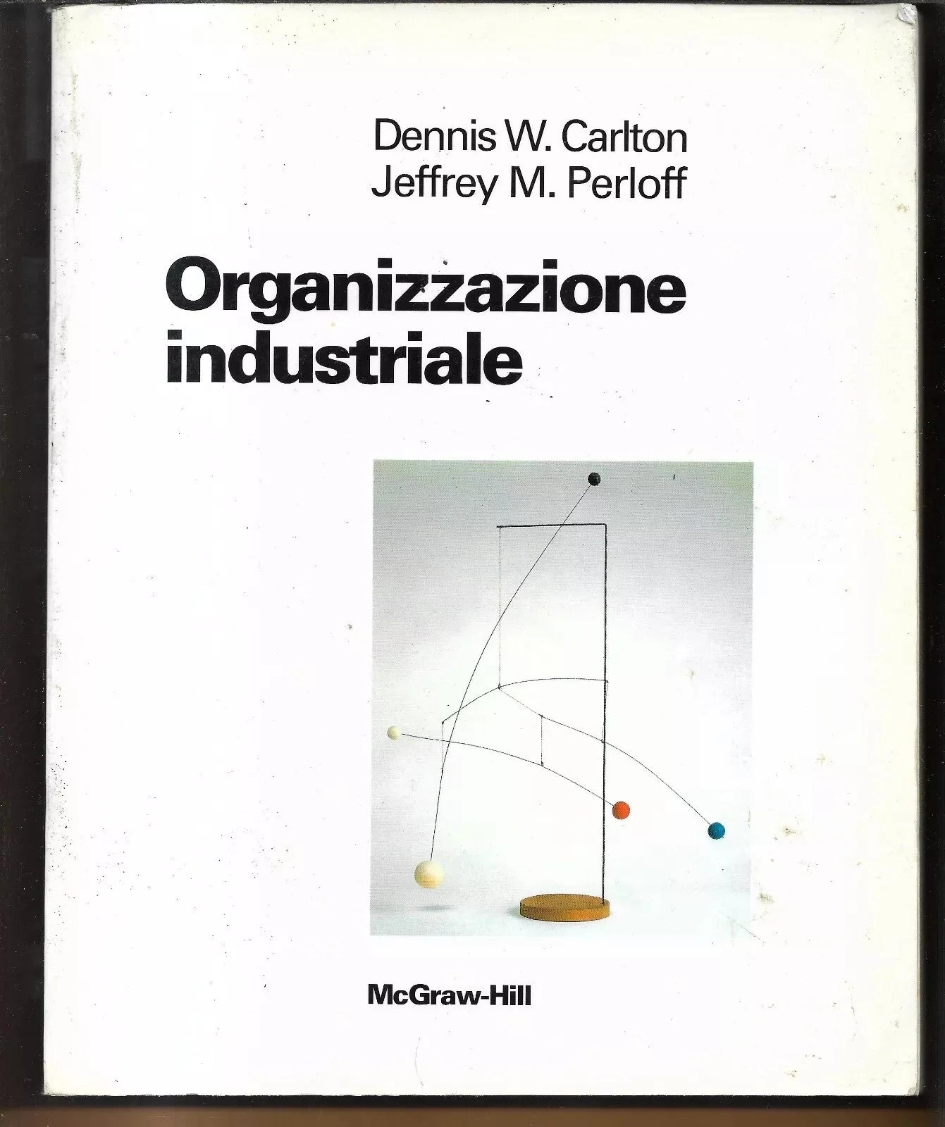 ORGANIZZAZIONE INDUSTRIALE CARLTON - PERLOFF MCGRAW HILL 1997