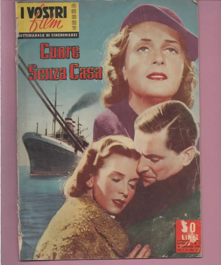 CUORE SENZA CASA I VOSTRI FILM ANNO II N. 7 FEBBRAIO 1958 CINEROMANZO