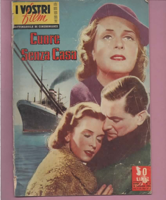 CUORE SENZA CASA I VOSTRI FILM ANNO II N. 7 FEBBRAIO 1958 CINEROMANZO