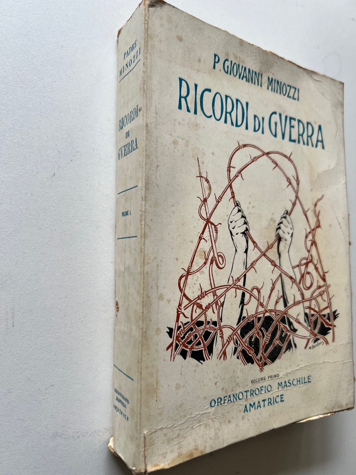 WWI P. GIOVANNI MINOZZI RICORDI DI GUERRA 1956 AMATRICE PRIMA EDIZIONE ILLUSTRA