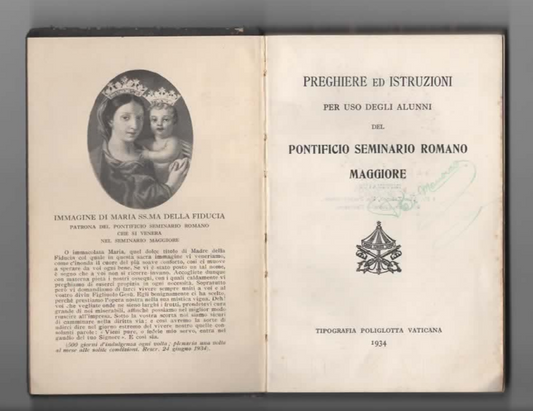 PREGHIERE ED ISTRUZIONI PER USO DEGLI ALUNNI DEL PONTIFICIO SEMINARIO ROMANO MAG