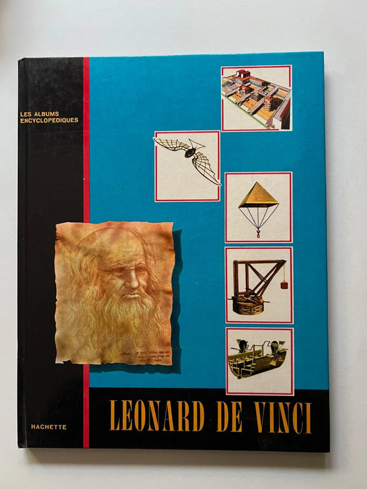 LEONARD DE VINCI HACHETTE 1960 LES ALBUMS ENCYCLOPEDIQUES ILLUSTRATO