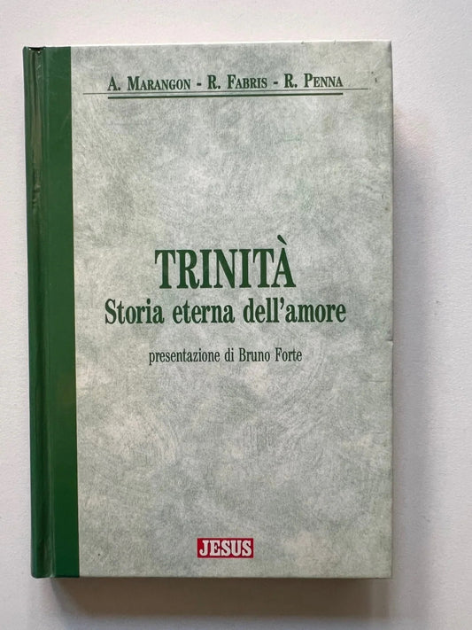 TRINITA' STORIA ETERNA DELL'AMORE JESUS PERIODICI SAN PAOLO 1996