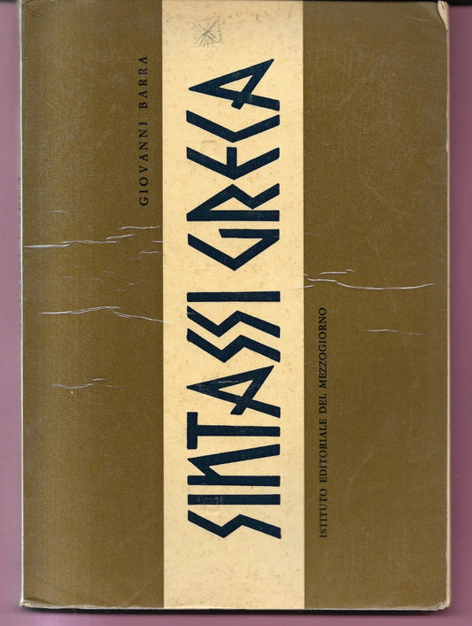 GIOVANNI BARRA SINTASSI GRECA 1968 ISTITUTO EDITORIALE DEL MEZZOGIORNO